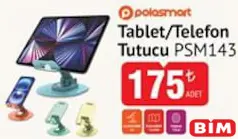 POLOSMART TABLET/TELEFON TUTUCU PSM143 fiyat ve kampanya bilgisi